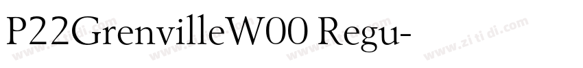 P22GrenvilleW00 Regu字体转换